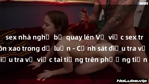 sex nhà nghỉ bị quay lén Vụ việc sex trên tàu hỏa gây xôn xao trong dư luận - Cảnh sát điều tra vụ việc tai tiếng trên phương tiện công cộng