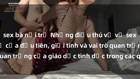 sex bà nội trợ Những điều thú vị về sex ở Bắc Âu: Sự mở cửa đầu tiên, giới tính và vai trò quan trọng của giáo dục tình dục trong các quốc gia này.
